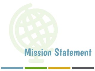 Mission Statement
 
