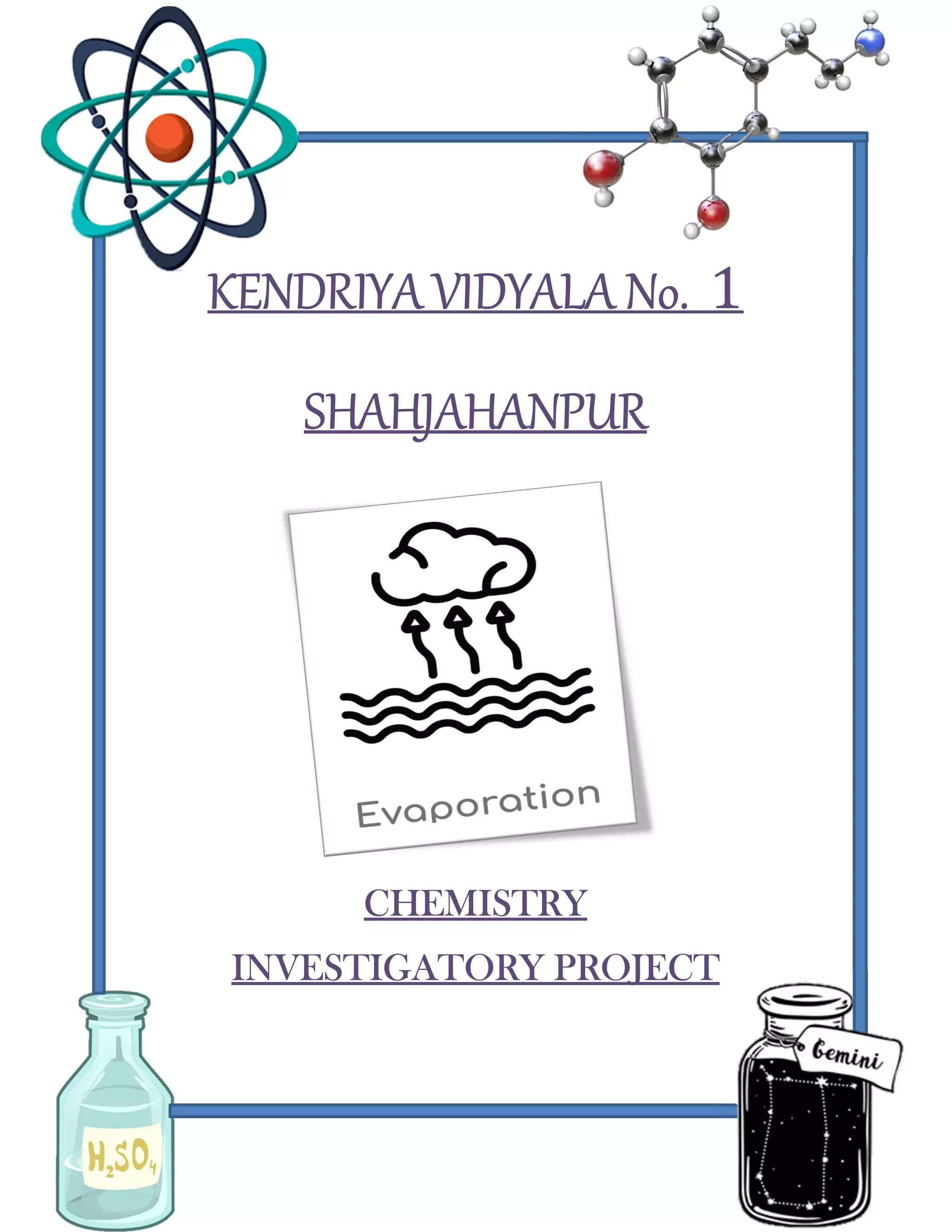 chemistry investigatory project on to determine the rate evaporation of ...