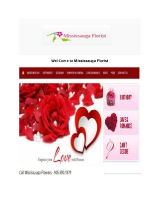 Wel Come to Mississauga Florist
 