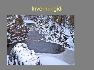 Inverni rigidi 