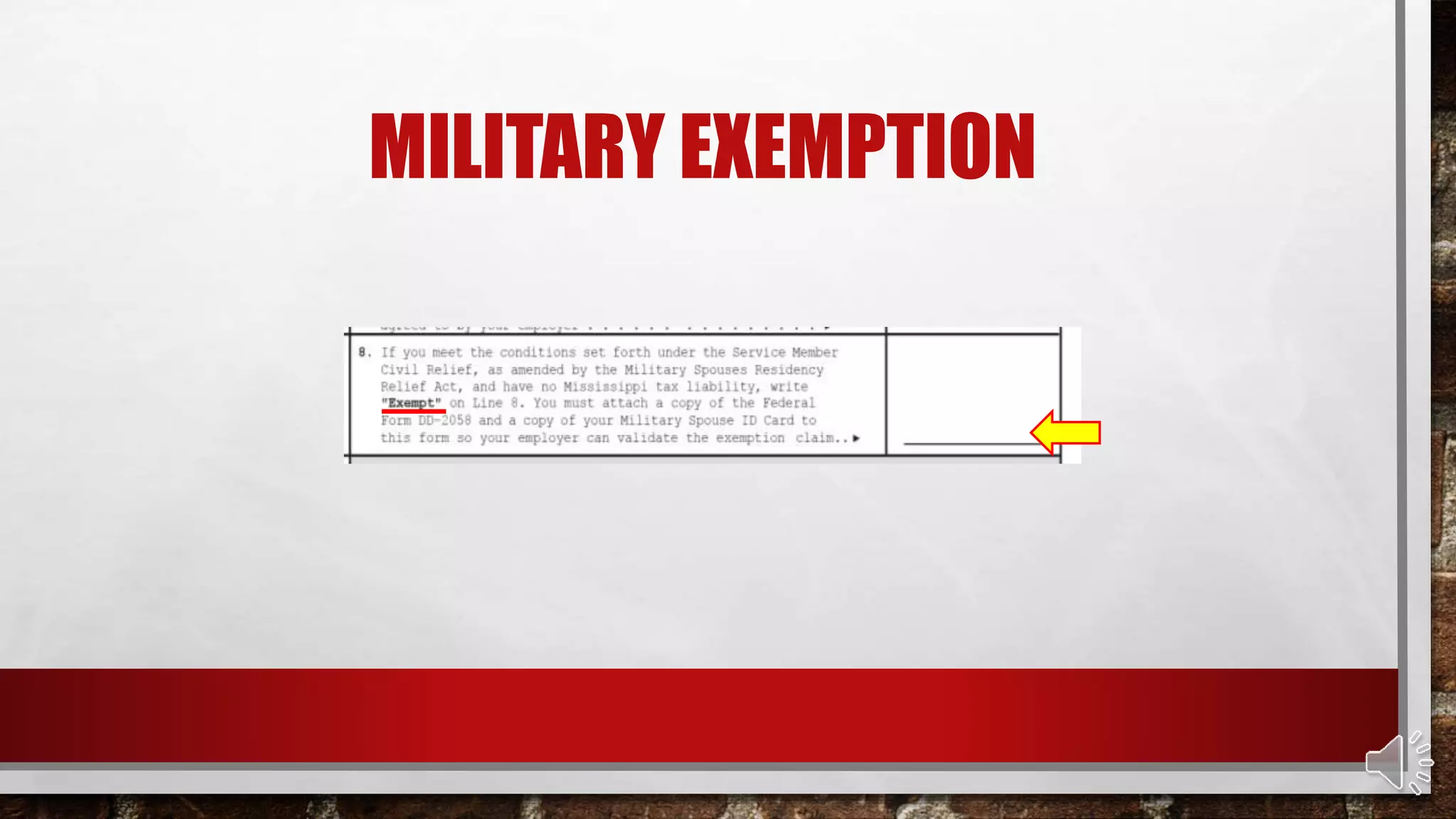 MILITARY EXEMPTION