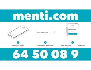 menti.com
64 50 08 9
 