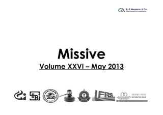 Missive
Volume XXVI – May 2013
 
