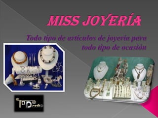 Miss joyería
