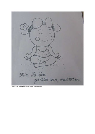 Miss La Sen Practises Zen, Meditation
 