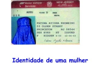 Identidade de uma mulher
 