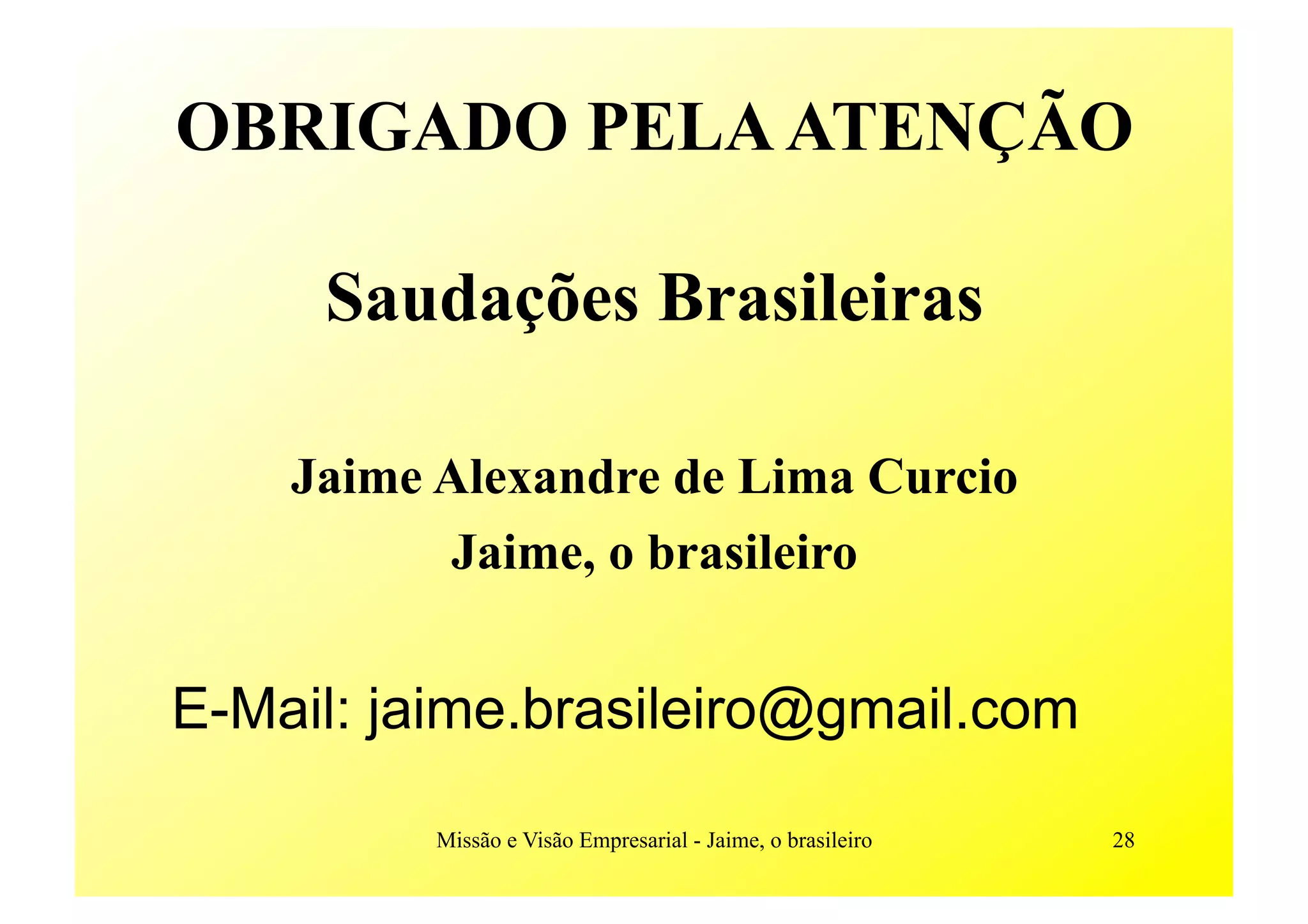 MissãO E VisãO Empresarial