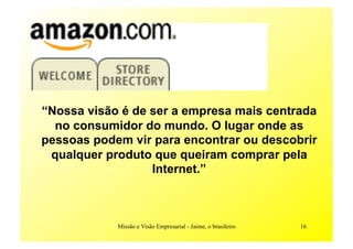 MissãO E VisãO Empresarial