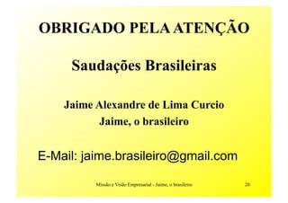 MissãO E VisãO Empresarial