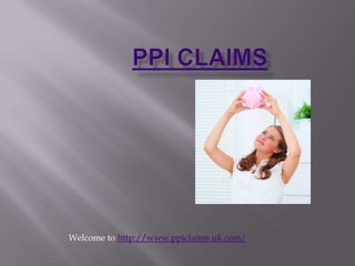 Welcome to http://www.ppiclaims.uk.com/
 