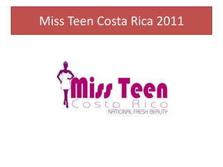 Miss Teen Costa Rica 2011
 