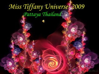 Miss Tiffany Universe  2009 Pattaya Thailand 