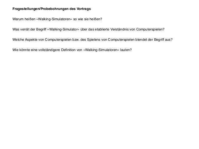 Missverständnis »Walking-Simulator« (Christian Huberts) Slide 3