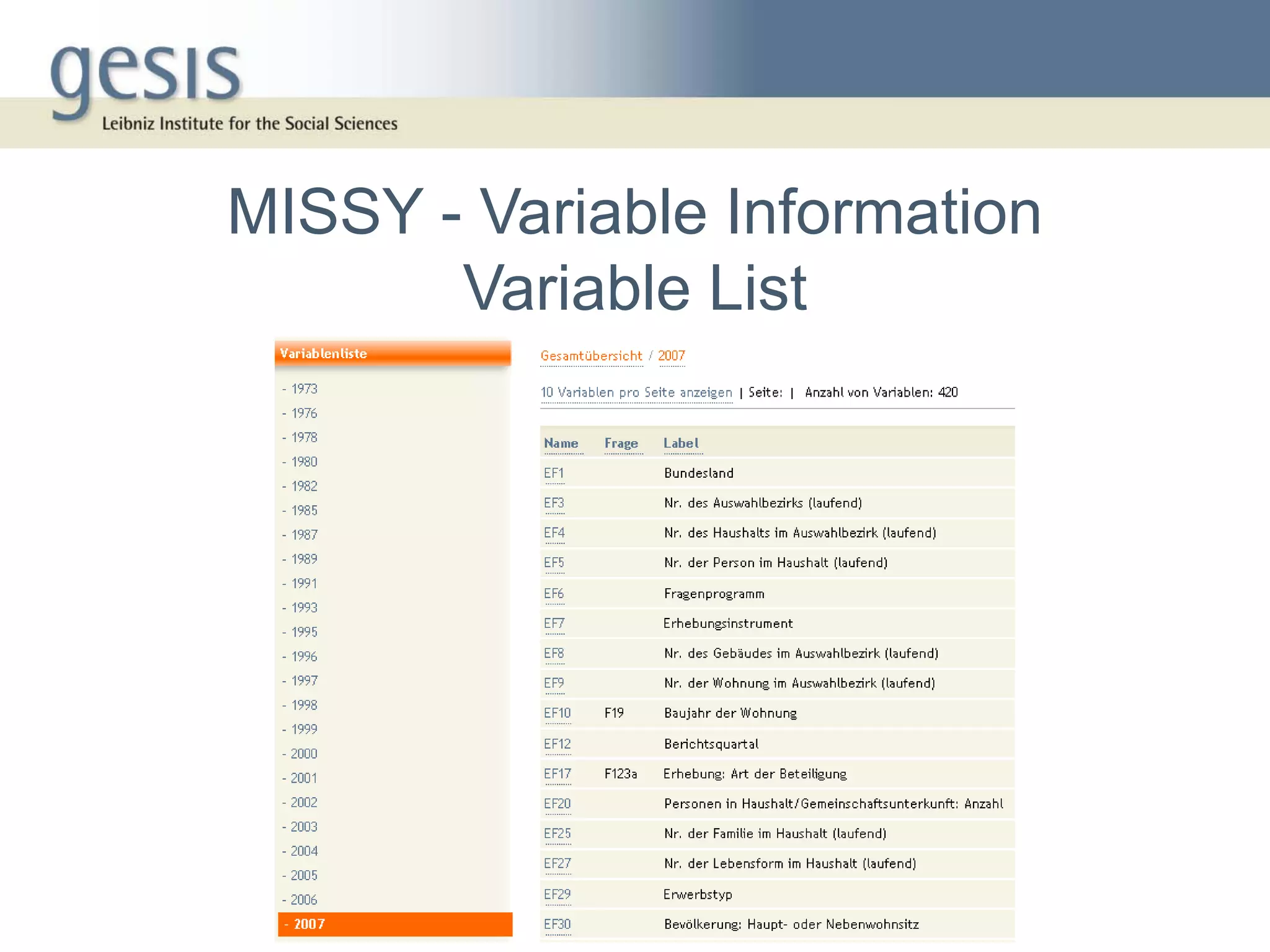 MISSY - Variable Information
       Variable List
 