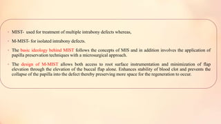 Minimally invasive surgical techniques in periodontics | PPTX