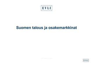 Suomen talous ja osakemarkkinat
 