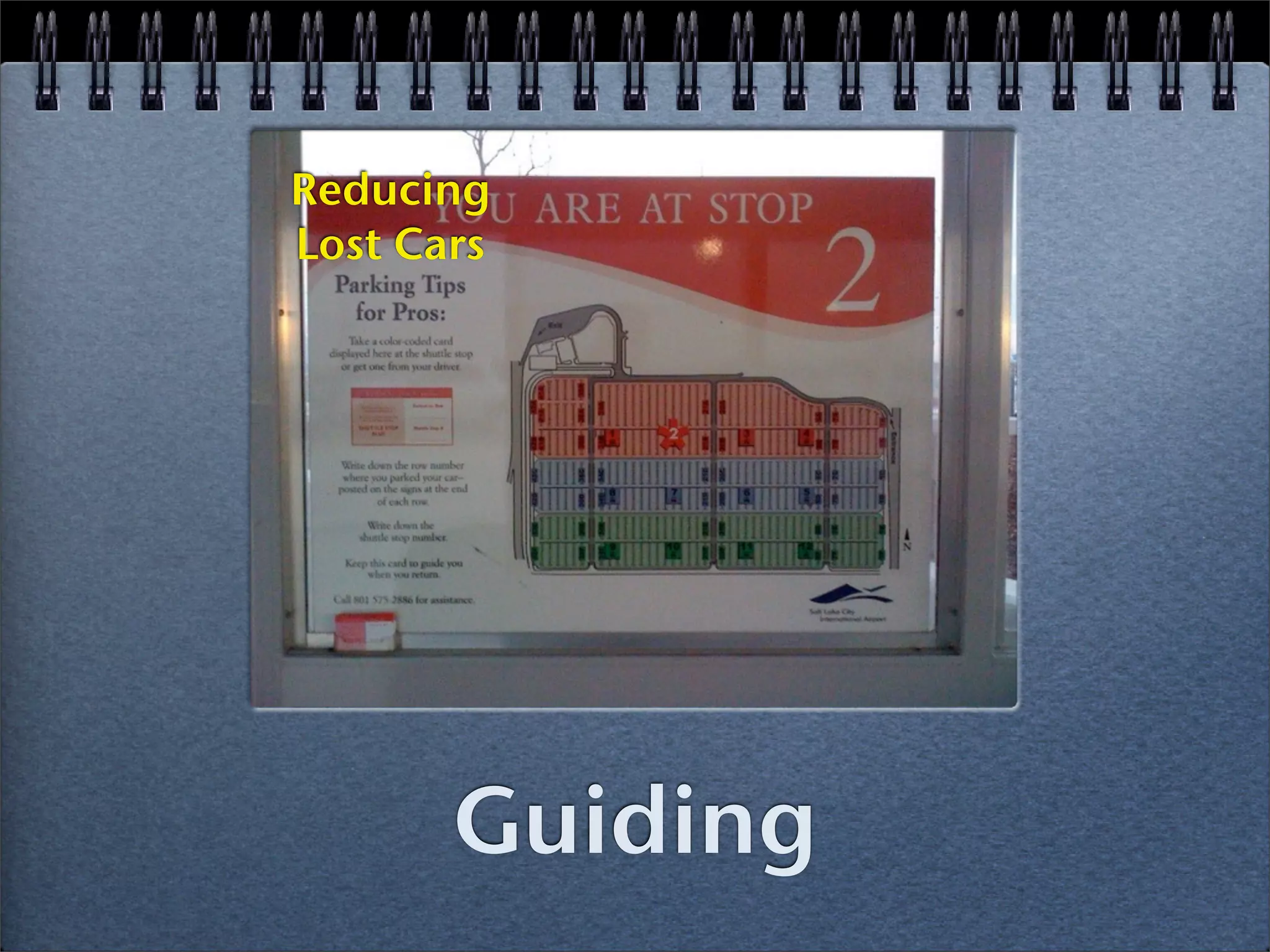 Reducing
Lost Cars




       Guiding
 