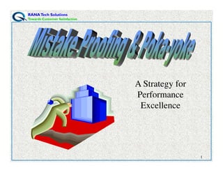 RANATech Solutions
Towards Customer Satisfaction
1
A Strategy for
Performance
Excellence
 