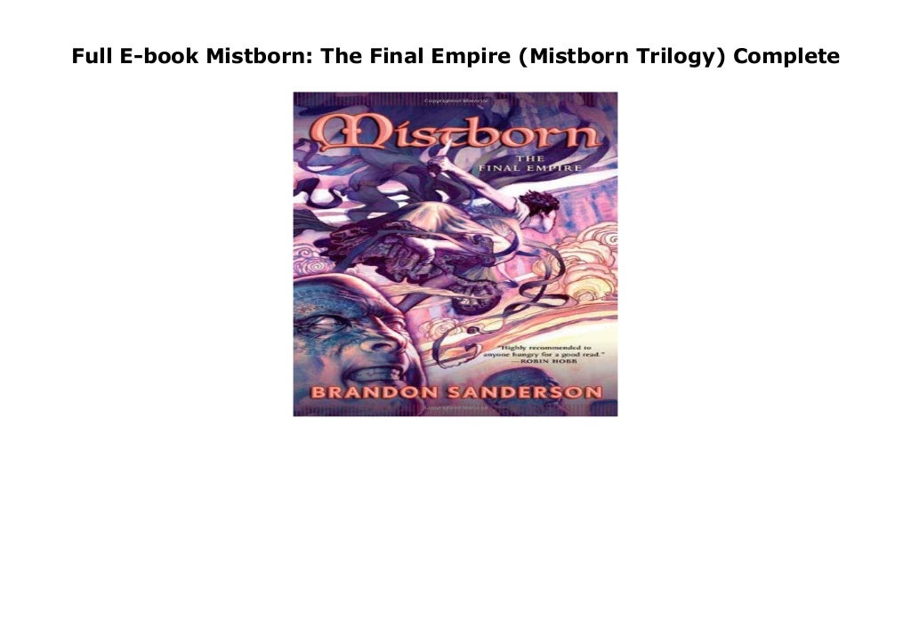 Full Ebook Mistborn The Final Empire (Mistborn Trilogy) Complete