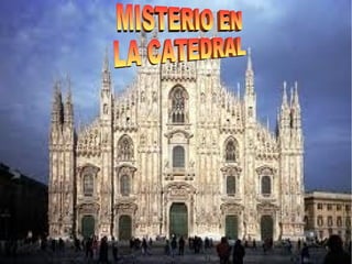 Misterio en la catedral roberto