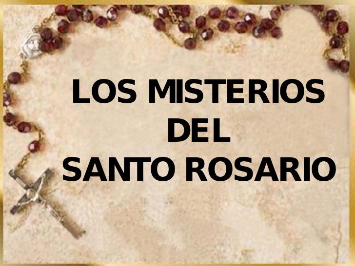 Misterios Del Rosario Misterios Del Rosario