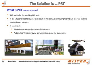Relative energy:
• Cyclist = 1
• Rail = 1.5
• Aircraft = 2
• CAR = 2.2
• LRT/Tram = 2.2
• Bus = 2.5
• Metro = 3
11
Bikes, Metro and Buses are NOT energy efficient……………
METRINO PRT - Alternative Public Transport for every city
 