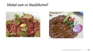 Mistal raw or StackStorm?
© 2016 BROCADE COMMUNICATIONS SYSTEMS, INC. 15
 