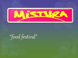 “food festival” 
 