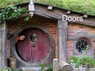 Doors

 