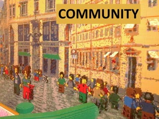 COMMUNITY
 