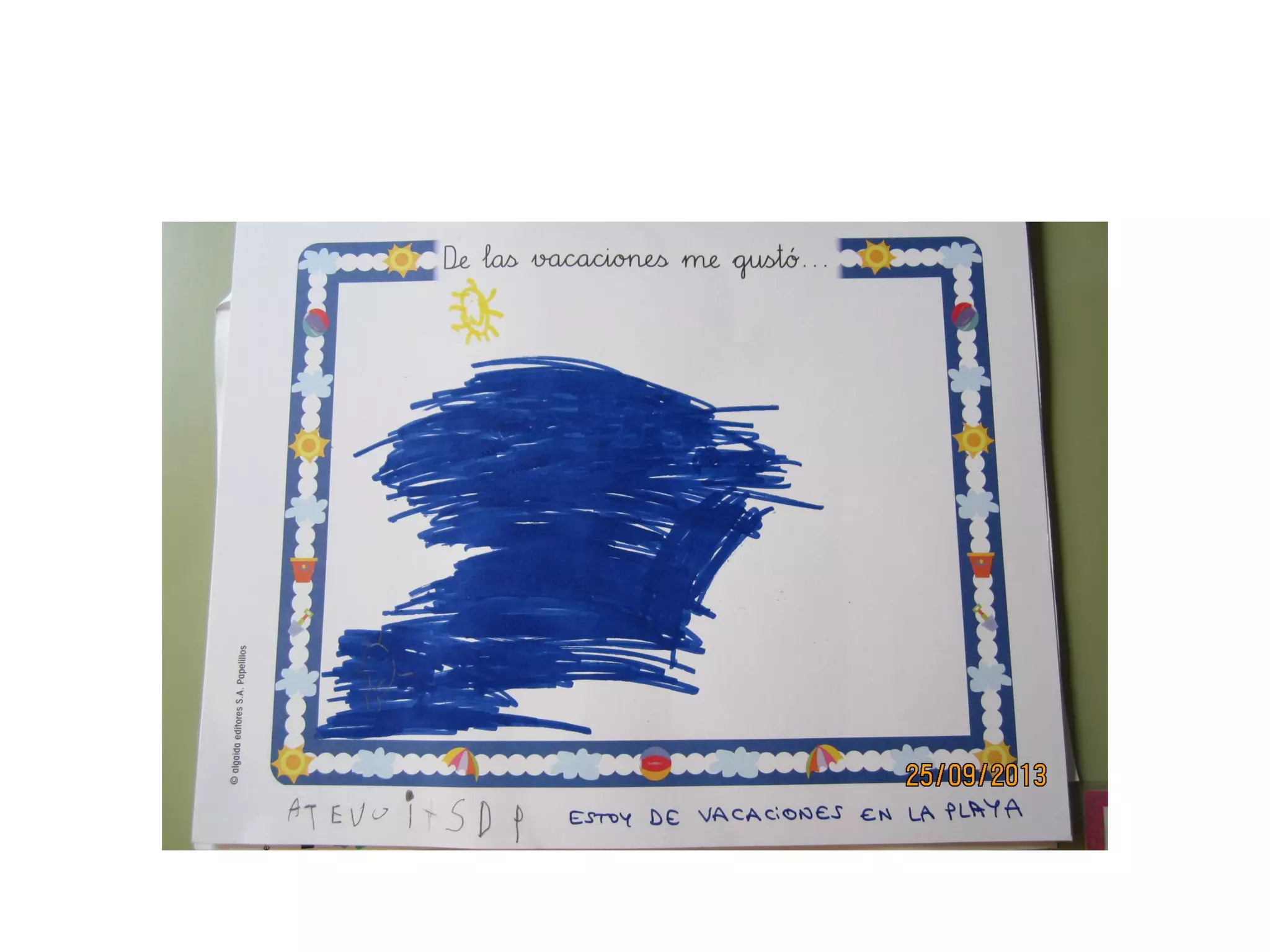 Mis vacaciones han sido estupendas