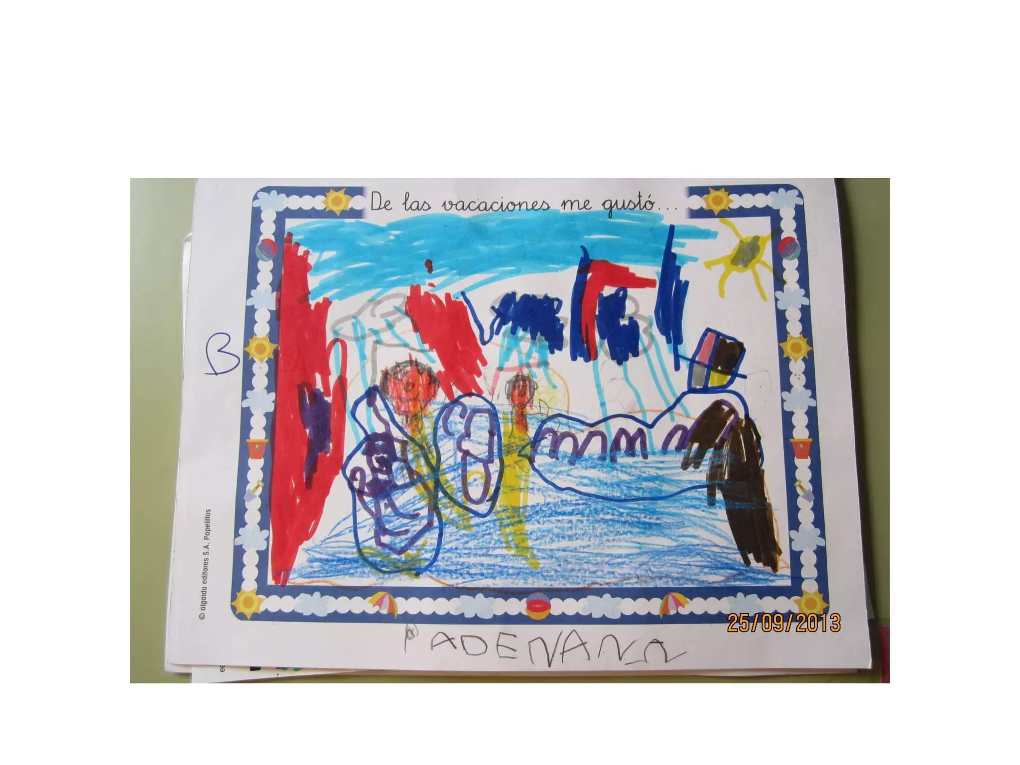 Mis vacaciones han sido estupendas