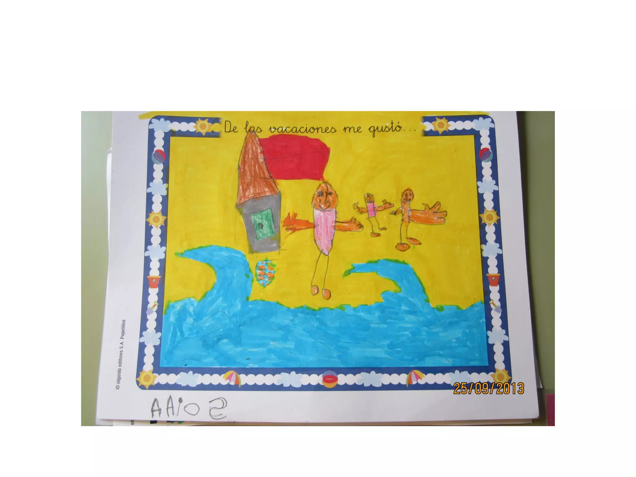 Mis vacaciones han sido estupendas