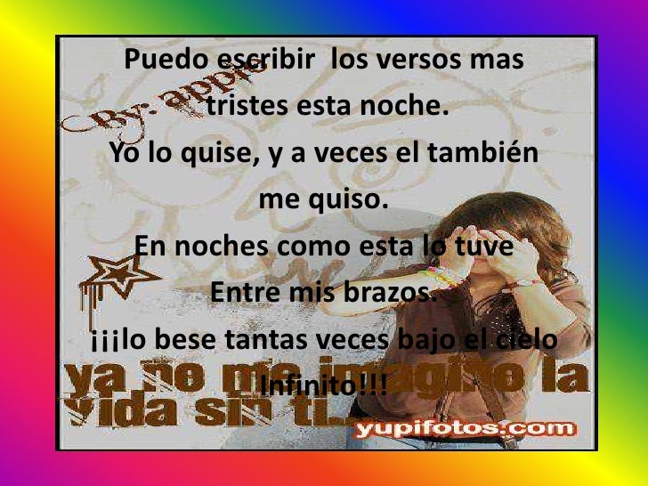 Puedo Escribir Los Versos Más Tristes Esta Noche
