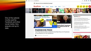 One of the website
mostly used by
Facebook and other
social media. Very
popular and up to
date.
 