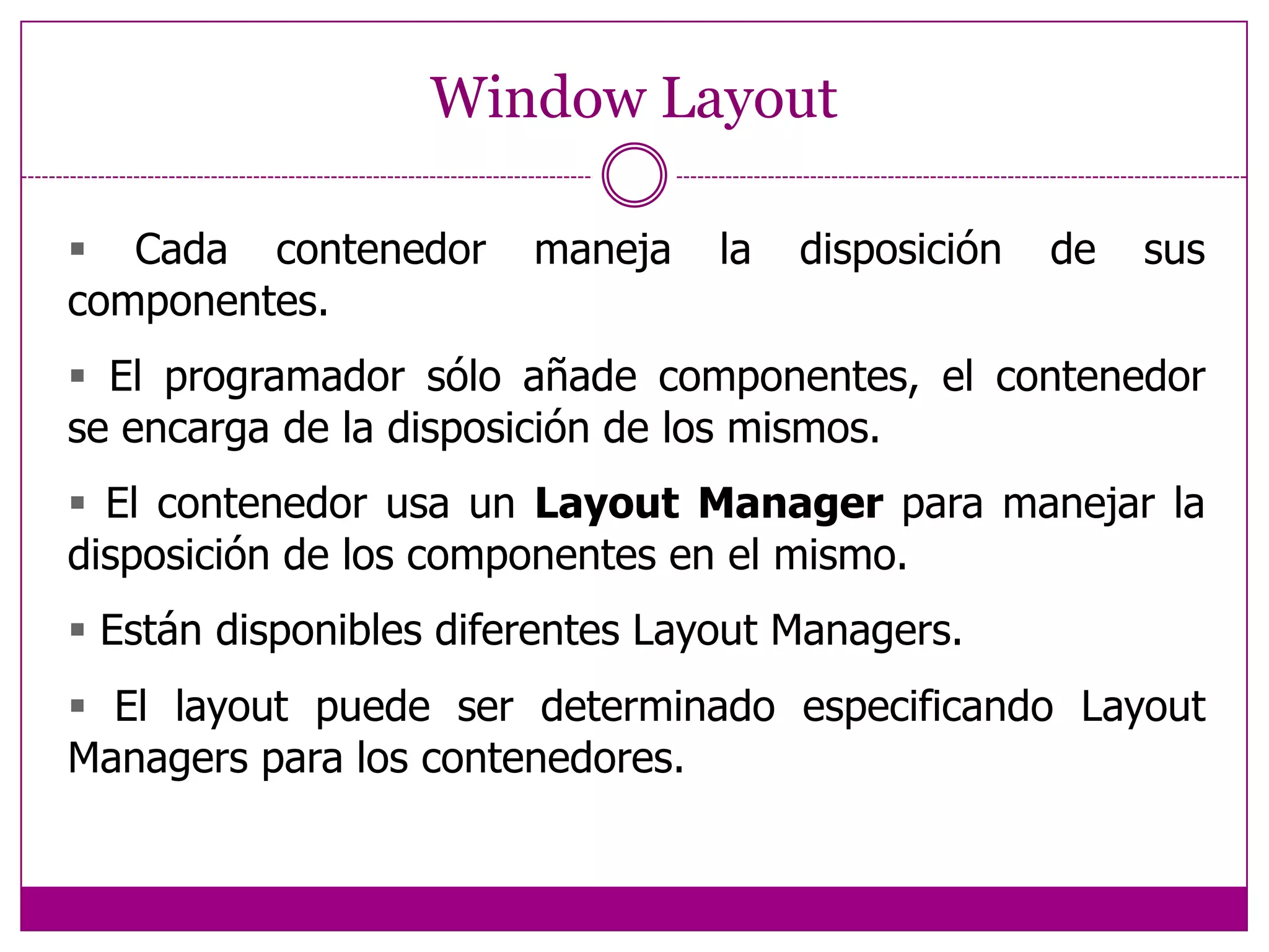 Otros componentes atómicosColor ChooserFile ChooserTableTextTree