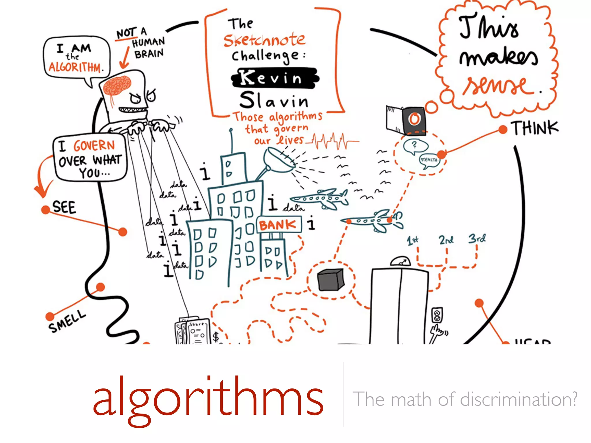 algorithms The math of discrimination?
 