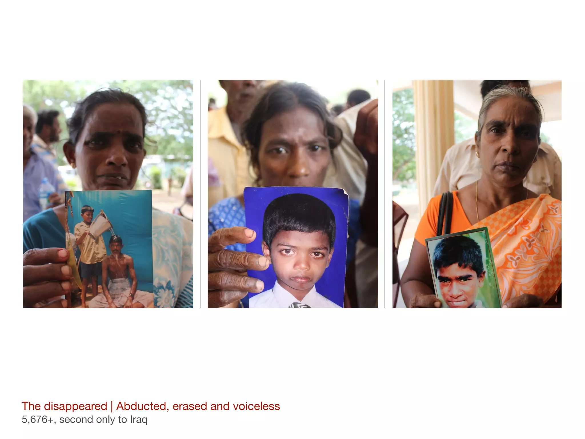 The disappeared | Abducted, erased and voiceless

5,676+, second only to Iraq
 