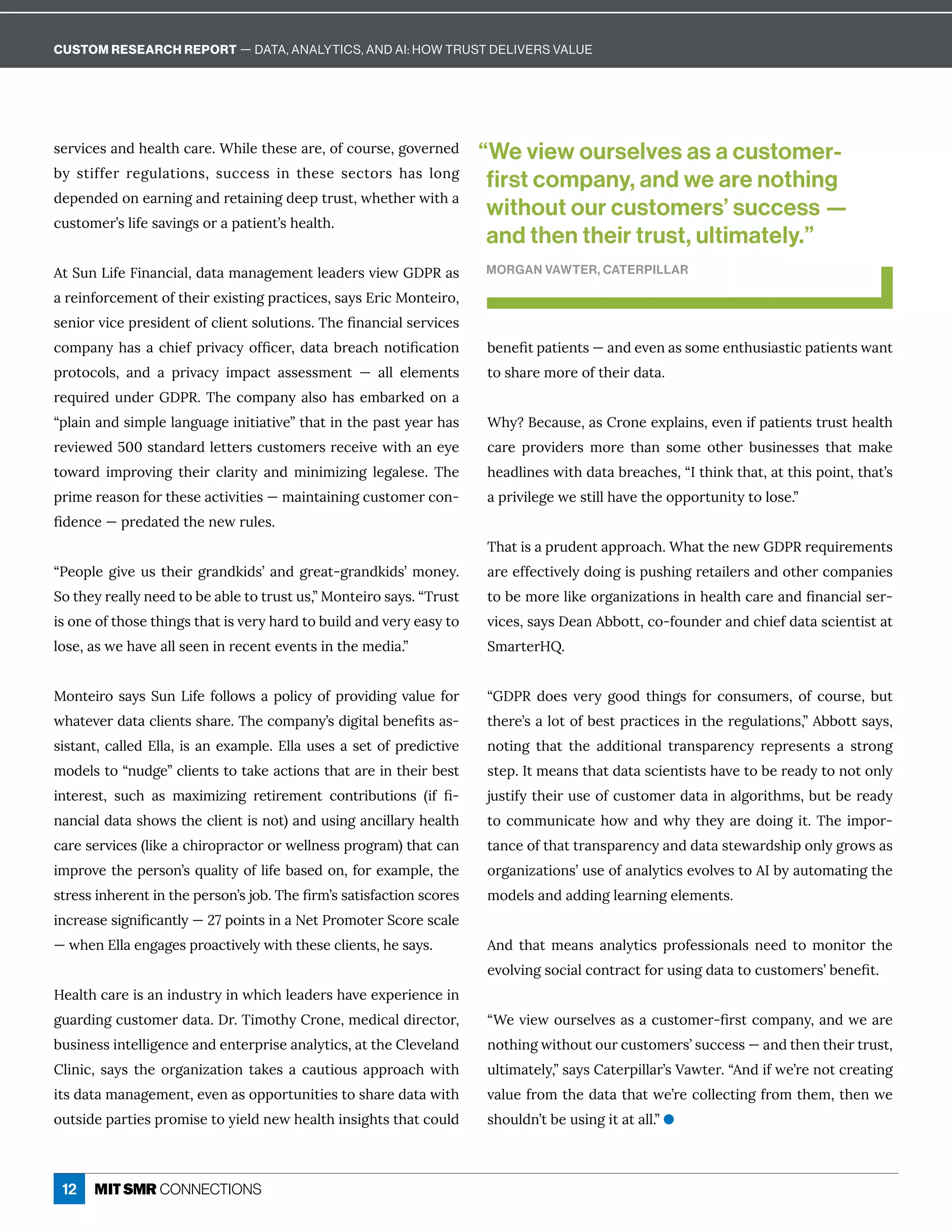 12
ĒÁĎİÙ¸ÁĒ î½×Á èę×¸ ĎÁɼ“×ÙèÁę×ÁĒÁ ĎÁɷôÒ¸ôĝĎĒÁɷÓôİÁĎîÁ½
·ĳ ĒęÙÒÒÁĎ ĎÁÓĝè ęÙôîĒɷ Ēĝ¸¸ÁĒĒ Ùî ę×ÁĒÁ ĒÁ¸ęôĎĒ × Ē èôîÓ
½ÁċÁî½Á½ôîÁ ĎîÙîÓ î½ĎÁę ÙîÙîÓ½ÁÁċęĎĝĒęɷı×Áę×ÁĎıÙę× 
¸ĝĒęôíÁĎʖĒèÙÒÁĒ İÙîÓĒôĎ ċ ęÙÁîęʖĒ×Á èę×ɼ
ęuĝîLÙÒÁ6Ùî î¸Ù èɷ½ ę í î ÓÁíÁîęèÁ ½ÁĎĒİÙÁı7!nq Ē
ĎÁÙîÒôĎ¸ÁíÁîęôÒę×ÁÙĎÁĲÙĒęÙîÓċĎ ¸ęÙ¸ÁĒɷĒ ĳĒ%ĎÙ¸QôîęÁÙĎôɷ
ĒÁîÙôĎİÙ¸ÁċĎÁĒÙ½ÁîęôÒ¸èÙÁîęĒôèĝęÙôîĒɼ{×Áľî î¸Ù èĒÁĎİÙ¸ÁĒ
¸ôíċ îĳ× Ē ¸×ÙÁÒċĎÙİ ¸ĳôÒľ¸ÁĎɷ½ ę ·ĎÁ ¸×îôęÙľ¸ ęÙôî
ċĎôęô¸ôèĒɷ î½  ċĎÙİ ¸ĳ Ùíċ ¸ę ĒĒÁĒĒíÁîę ʊ èè ÁèÁíÁîęĒ
ĎÁčĝÙĎÁ½ĝî½ÁĎ7!nqɼ{×Á¸ôíċ îĳ èĒô× ĒÁí· ĎæÁ½ôî 
ʓċè Ùî î½ĒÙíċèÁè îÓĝ ÓÁÙîÙęÙ ęÙİÁʔę× ęÙîę×Áċ ĒęĳÁ Ď× Ē
ĎÁİÙÁıÁ½ɛɖɖĒę î½ Ď½èÁęęÁĎĒ¸ĝĒęôíÁĎĒĎÁ¸ÁÙİÁıÙę× îÁĳÁ
ęôı Ď½ ÙíċĎôİÙîÓ ę×ÁÙĎ ¸è ĎÙęĳ î½ íÙîÙíÙĺÙîÓ èÁÓ èÁĒÁɼ {×Á
ċĎÙíÁĎÁ ĒôîÒôĎę×ÁĒÁ ¸ęÙİÙęÙÁĒʊí Ùîę ÙîÙîÓ¸ĝĒęôíÁĎ¸ôî-
ľ½Áî¸ÁʊċĎÁ½ ęÁ½ę×ÁîÁıĎĝèÁĒɼ
ʓnÁôċèÁÓÙİÁĝĒę×ÁÙĎÓĎ î½æÙ½Ēʖ î½ÓĎÁ ęʌÓĎ î½æÙ½ĒʖíôîÁĳɼ
uôę×ÁĳĎÁ èèĳîÁÁ½ęô·Á ·èÁęôęĎĝĒęĝĒɷʔQôîęÁÙĎôĒ ĳĒɼʓ{ĎĝĒę
is one of those things that is very hard to build and very easy to
èôĒÁɷ ĒıÁ× İÁ èèĒÁÁîÙîĎÁ¸ÁîęÁİÁîęĒÙîę×ÁíÁ½Ù ɼʔ
QôîęÁÙĎôĒ ĳĒuĝîLÙÒÁÒôèèôıĒ ċôèÙ¸ĳôÒċĎôİÙ½ÙîÓİ èĝÁÒôĎ
ı× ęÁİÁĎ½ ę ¸èÙÁîęĒĒ× ĎÁɼ{×Á¸ôíċ îĳʖĒ½ÙÓÙę è·ÁîÁľęĒ Ē-
ĒÙĒę îęɷ¸ èèÁ½%èè ɷÙĒ îÁĲ íċèÁɼ%èè ĝĒÁĒ ĒÁęôÒċĎÁ½Ù¸ęÙİÁ
models to “nudge” clients to take actions that are in their best
ÙîęÁĎÁĒęɷ Ēĝ¸× Ē í ĲÙíÙĺÙîÓ ĎÁęÙĎÁíÁîę ¸ôîęĎÙ·ĝęÙôîĒ ʈÙÒ ľ-
î î¸Ù è½ ę Ē×ôıĒę×Á¸èÙÁîęÙĒîôęʉ î½ĝĒÙîÓ î¸Ùèè Ďĳ×Á èę×
¸ ĎÁĒÁĎİÙ¸ÁĒʈèÙæÁ ¸×ÙĎôċĎ ¸ęôĎôĎıÁèèîÁĒĒċĎôÓĎ íʉę× ę¸ î
ÙíċĎôİÁę×ÁċÁĎĒôîʖĒčĝ èÙęĳôÒèÙÒÁ· ĒÁ½ôîɷÒôĎÁĲ íċèÁɷę×Á
ĒęĎÁĒĒÙî×ÁĎÁîęÙîę×ÁċÁĎĒôîʖĒäô·ɼ{×ÁľĎíʖĒĒ ęÙĒÒ ¸ęÙôîĒ¸ôĎÁĒ
Ùî¸ĎÁ ĒÁĒÙÓîÙľ¸ îęèĳʊɘɝċôÙîęĒÙî RÁęnĎôíôęÁĎu¸ôĎÁĒ¸ èÁ
ʊı×Áî%èè ÁîÓ ÓÁĒċĎô ¸ęÙİÁèĳıÙę×ę×ÁĒÁ¸èÙÁîęĒɷ×ÁĒ ĳĒɼ
;Á èę×¸ ĎÁÙĒ îÙî½ĝĒęĎĳÙîı×Ù¸×èÁ ½ÁĎĒ× İÁÁĲċÁĎÙÁî¸ÁÙî
Óĝ Ď½ÙîÓ¸ĝĒęôíÁĎ½ ę ɼ!Ďɼ{Ùíôę×ĳĎôîÁɷíÁ½Ù¸ è½ÙĎÁ¸ęôĎɷ
·ĝĒÙîÁĒĒÙîęÁèèÙÓÁî¸Á î½ÁîęÁĎċĎÙĒÁ î èĳęÙ¸Ēɷ ęę×ÁèÁİÁè î½
èÙîÙ¸ɷ Ē ĳĒ ę×Á ôĎÓ îÙĺ ęÙôî ę æÁĒ  ¸ ĝęÙôĝĒ ċċĎô ¸× ıÙę×
ÙęĒ½ ę í î ÓÁíÁîęɷÁİÁî ĒôċċôĎęĝîÙęÙÁĒęôĒ× ĎÁ½ ę ıÙę×
ôĝęĒÙ½Áċ ĎęÙÁĒċĎôíÙĒÁęôĳÙÁè½îÁı×Á èę×ÙîĒÙÓ×ęĒę× ę¸ôĝè½
·ÁîÁľęċ ęÙÁîęĒʊ î½ÁİÁî ĒĒôíÁÁîę×ĝĒÙ ĒęÙ¸ċ ęÙÁîęĒı îę
to share more of their data.
“×ĳɽÁ¸ ĝĒÁɷ ĒĎôîÁÁĲċè ÙîĒɷÁİÁîÙÒċ ęÙÁîęĒęĎĝĒę×Á èę×
¸ ĎÁ ċĎôİÙ½ÁĎĒ íôĎÁ ę× î ĒôíÁ ôę×ÁĎ ·ĝĒÙîÁĒĒÁĒ ę× ę í æÁ
×Á ½èÙîÁĒıÙę×½ ę ·ĎÁ ¸×ÁĒɷʓ=ę×Ùîæę× ęɷ ęę×ÙĒċôÙîęɷę× ęʖĒ
ċĎÙİÙèÁÓÁıÁĒęÙèè× İÁę×ÁôċċôĎęĝîÙęĳęôèôĒÁɼʔ
{× ęÙĒ ċĎĝ½Áîę ċċĎô ¸×ɼ“× ęę×ÁîÁı7!nqĎÁčĝÙĎÁíÁîęĒ
ĎÁÁÒÒÁ¸ęÙİÁèĳ½ôÙîÓÙĒċĝĒ×ÙîÓĎÁę ÙèÁĎĒ î½ôę×ÁĎ¸ôíċ îÙÁĒ
ęô·ÁíôĎÁèÙæÁôĎÓ îÙĺ ęÙôîĒÙî×Á èę×¸ ĎÁ î½ľî î¸Ù èĒÁĎ-
İÙ¸ÁĒɷĒ ĳĒ!Á î··ôęęɷ¸ôʌÒôĝî½ÁĎ î½¸×ÙÁÒ½ ę Ē¸ÙÁîęÙĒę ę
SmarterHQ.
ʓ7!nq ½ôÁĒ İÁĎĳ Óôô½ ę×ÙîÓĒ ÒôĎ ¸ôîĒĝíÁĎĒɷ ôÒ ¸ôĝĎĒÁɷ ·ĝę
ę×ÁĎÁʖĒ èôęôÒ·ÁĒęċĎ ¸ęÙ¸ÁĒÙîę×ÁĎÁÓĝè ęÙôîĒɷʔ··ôęęĒ ĳĒɷ
îôęÙîÓ ę× ę ę×Á ½½ÙęÙôî è ęĎ îĒċ ĎÁî¸ĳ ĎÁċĎÁĒÁîęĒ  ĒęĎôîÓ
ĒęÁċɼ=ęíÁ îĒę× ę½ ę Ē¸ÙÁîęÙĒęĒ× İÁęô·ÁĎÁ ½ĳęôîôęôîèĳ
äĝĒęÙÒĳę×ÁÙĎĝĒÁôÒ¸ĝĒęôíÁĎ½ ę Ùî èÓôĎÙę×íĒɷ·ĝę·ÁĎÁ ½ĳ
ęô¸ôííĝîÙ¸ ęÁ×ôı î½ı×ĳę×Áĳ ĎÁ½ôÙîÓÙęɼ{×ÁÙíċôĎ-
ę î¸ÁôÒę× ęęĎ îĒċ ĎÁî¸ĳ î½½ ę ĒęÁı Ď½Ē×ÙċôîèĳÓĎôıĒ Ē
ôĎÓ îÙĺ ęÙôîĒʖĝĒÁôÒ î èĳęÙ¸ĒÁİôèİÁĒęô=·ĳ ĝęôí ęÙîÓę×Á
models and adding learning elements.
î½ ę× ę íÁ îĒ î èĳęÙ¸Ē ċĎôÒÁĒĒÙôî èĒ îÁÁ½ ęô íôîÙęôĎ ę×Á
ÁİôèİÙîÓĒô¸Ù è¸ôîęĎ ¸ęÒôĎĝĒÙîÓ½ ę ęô¸ĝĒęôíÁĎĒʖ·ÁîÁľęɼ
ʓ“ÁİÙÁıôĝĎĒÁèİÁĒ Ē ¸ĝĒęôíÁĎʌľĎĒę¸ôíċ îĳɷ î½ıÁ ĎÁ
îôę×ÙîÓıÙę×ôĝęôĝĎ¸ĝĒęôíÁĎĒʖĒĝ¸¸ÁĒĒʊ î½ę×Áîę×ÁÙĎęĎĝĒęɷ
ĝèęÙí ęÁèĳɷʔĒ ĳĒ ęÁĎċÙèè ĎʖĒ’ ıęÁĎɼʓî½ÙÒıÁʖĎÁîôę¸ĎÁ ęÙîÓ
İ èĝÁÒĎôíę×Á½ ę ę× ęıÁʖĎÁ¸ôèèÁ¸ęÙîÓÒĎôíę×Áíɷę×ÁîıÁ
shouldn’t be using it at all.” O
“We view ourselves as a customer-
first company, and we are nothing
without our customers’ success —
and then their trust, ultimately.”
MORGAN VAWTER, CATERPILLAR
CUSTOM RESEARCH REPORT — DATA, ANALYTICS, AND AI: HOW TRUST DELIVERS VALUE
 