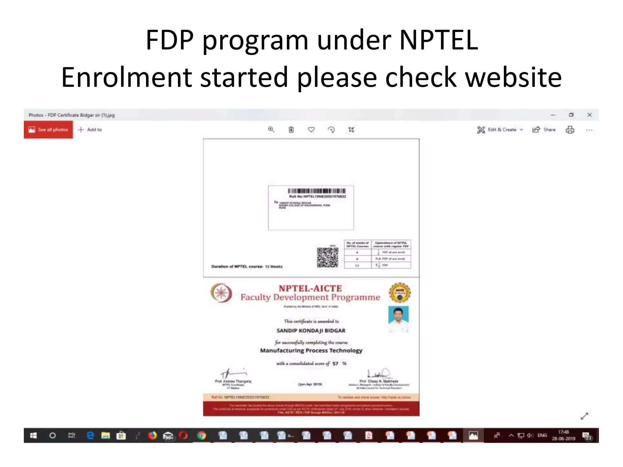 FDP program under NPTEL
Enrolment started please check website
 