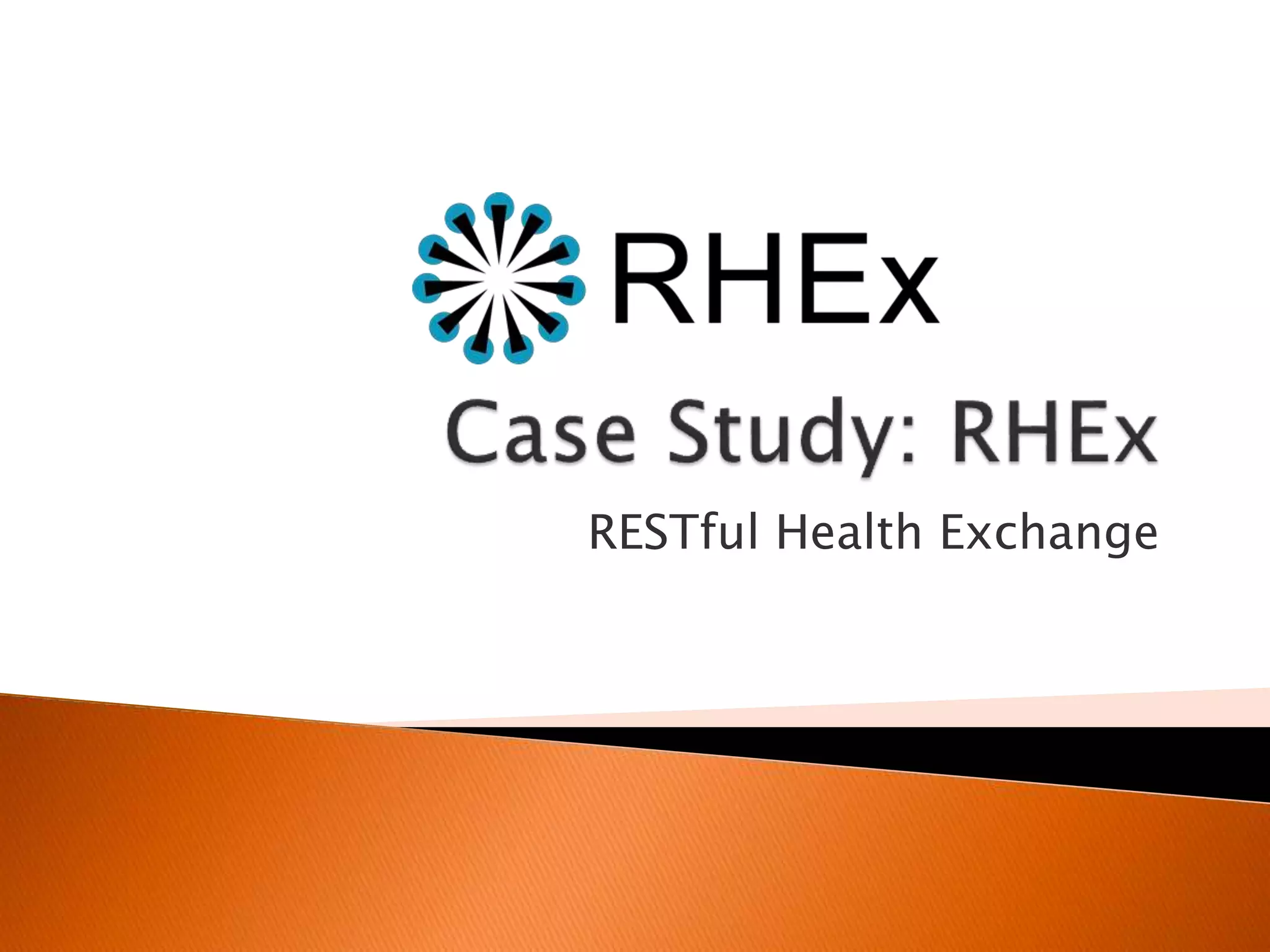 RESTful Health Exchange 
 