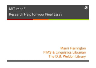 MIT 2100F Research Help For Your Final Essay