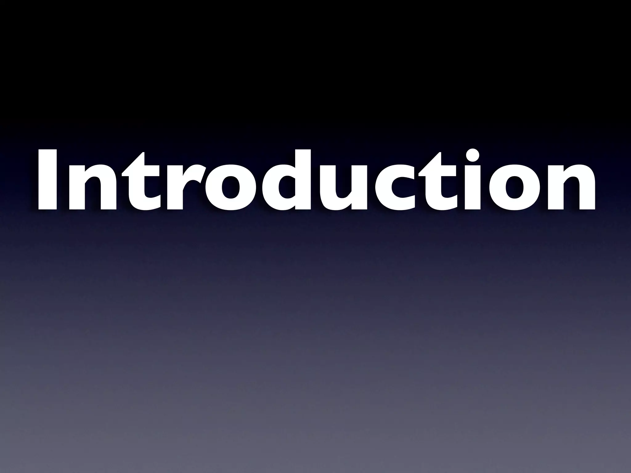 Introduction
 