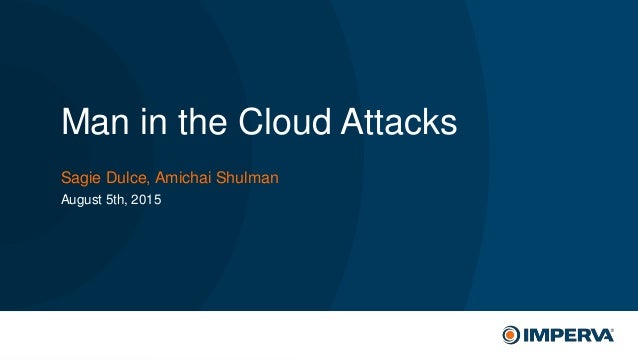 Man In The Cloud Attacks
