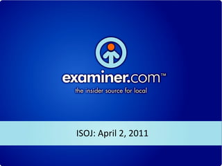 ISOJ: April 2, 2011
 
