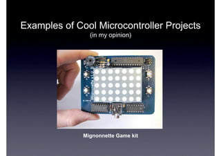 Hardware Hacking area: Make Cool Things with Microcontrollers (and ...