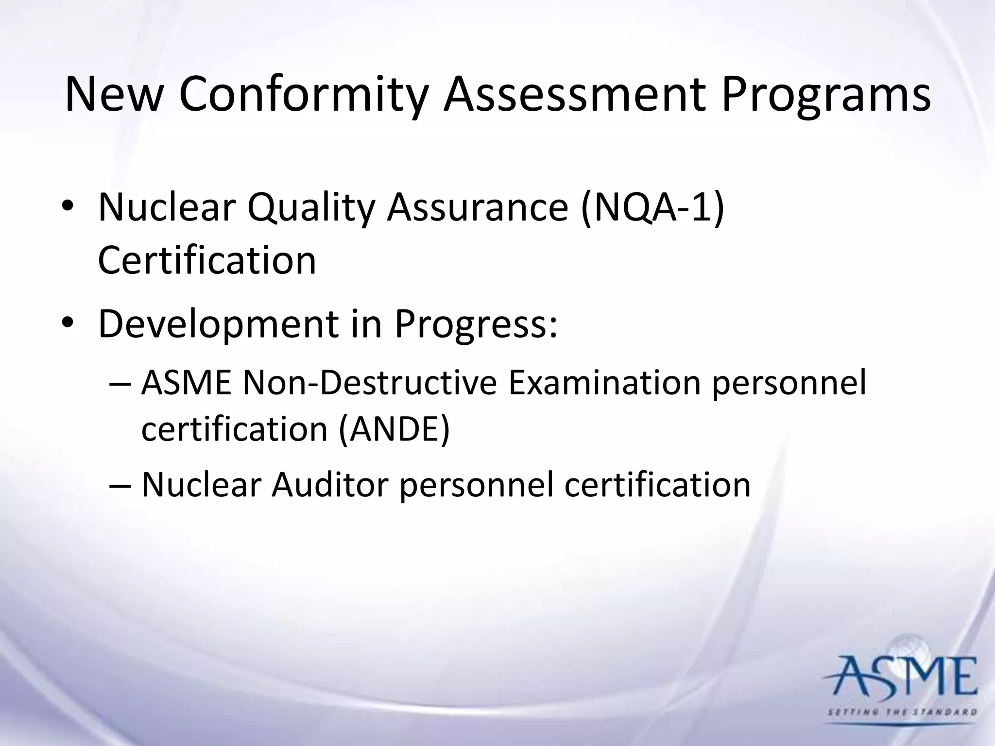 ASME Code and Quality assurance for construction of nuclear ...
