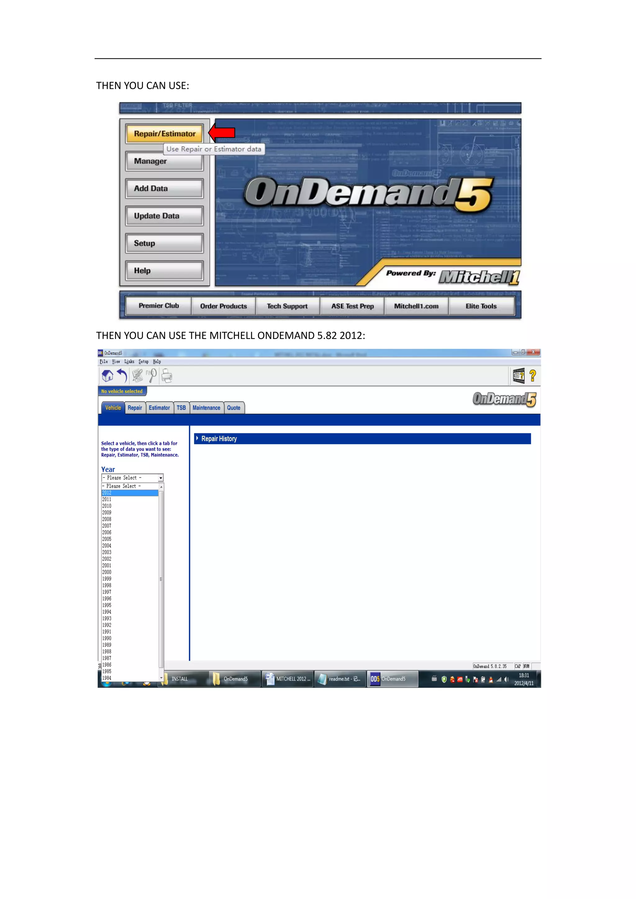 THEN YOU CAN USE:
THEN YOU CAN USE THE MITCHELL ONDEMAND 5.82 2012: