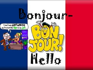 Bonjour-Hello